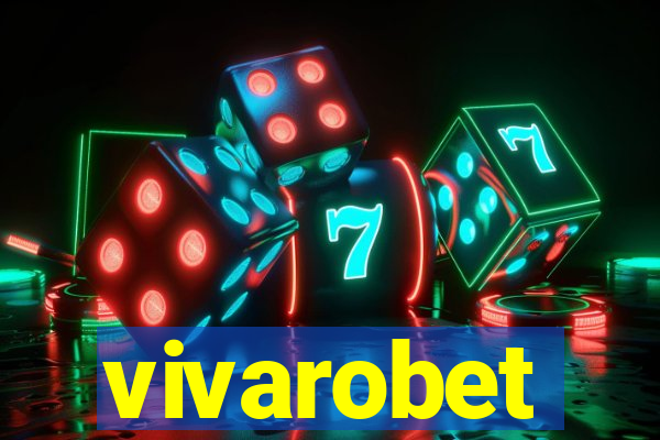 vivarobet