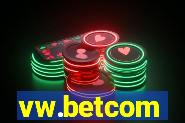 vw.betcom