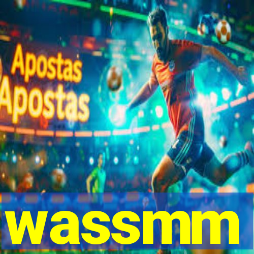 wassmm