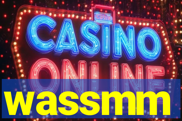 wassmm