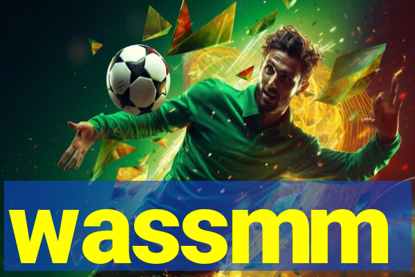 wassmm