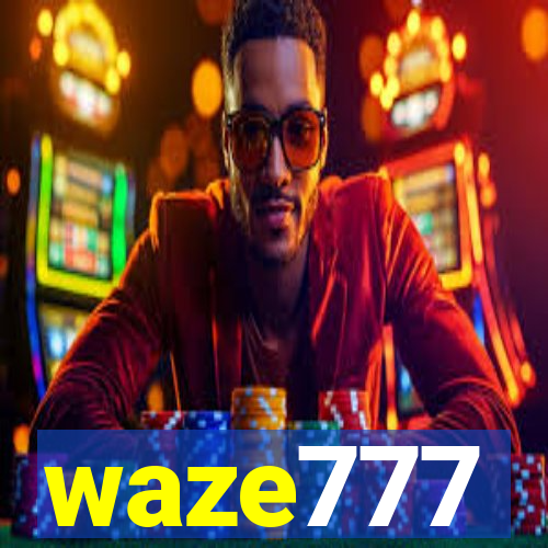 waze777