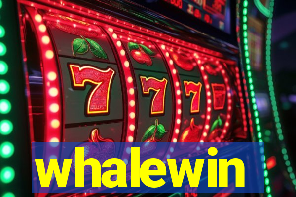 whalewin