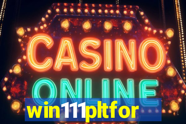 win111pltfor