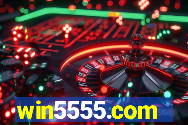 win5555.com