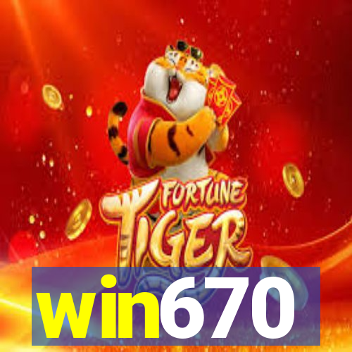 win670