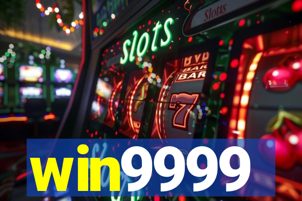 win9999