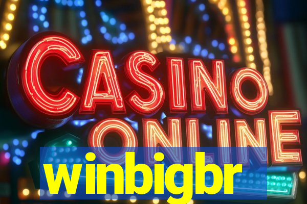 winbigbr
