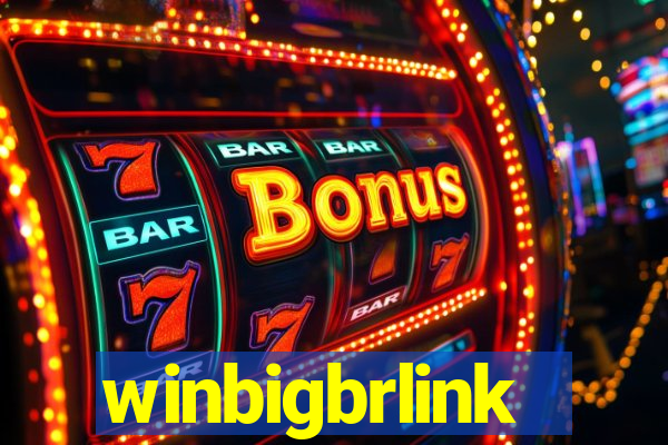 winbigbrlink