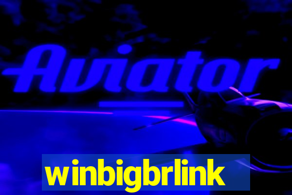 winbigbrlink