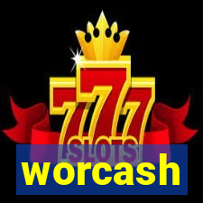 worcash