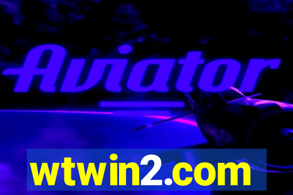 wtwin2.com