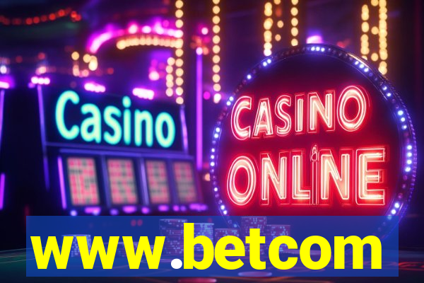 www.betcom