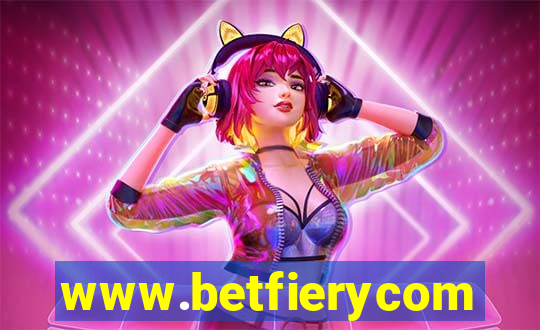 www.betfierycom