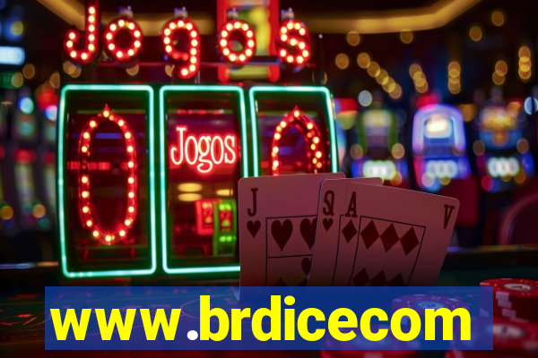 www.brdicecom