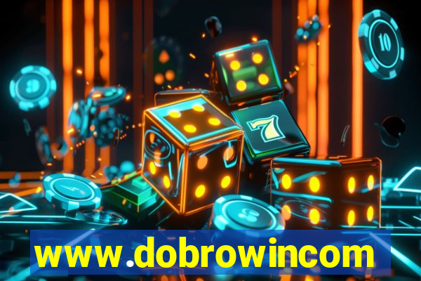 www.dobrowincom