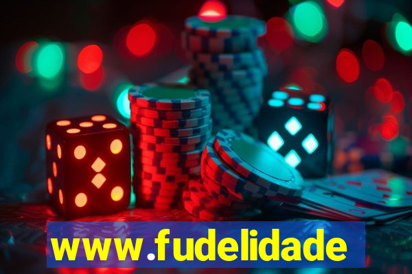 www.fudelidade