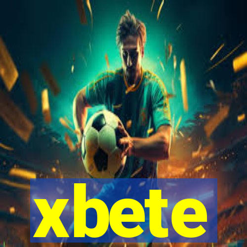 xbete
