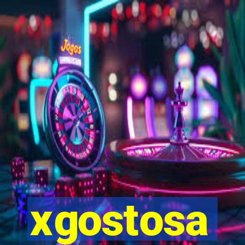 xgostosa