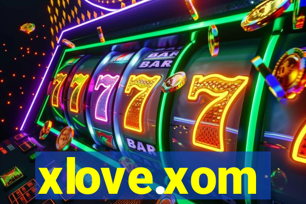 xlove.xom