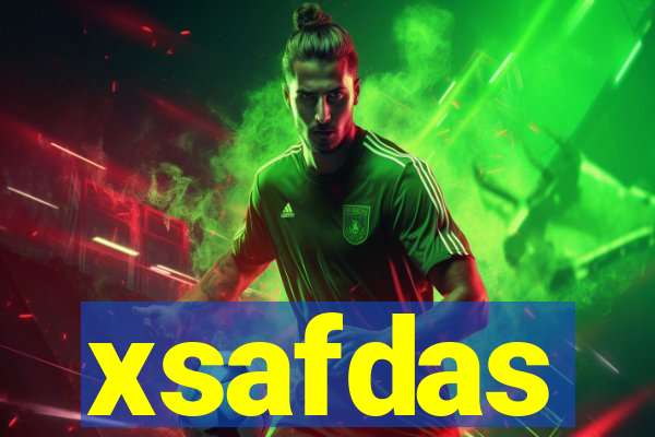 xsafdas