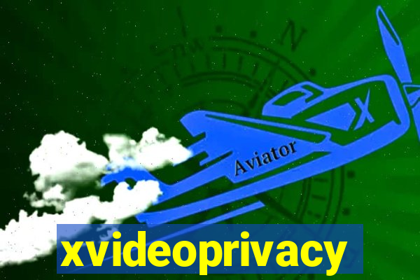 xvideoprivacy