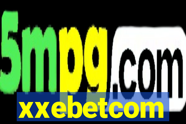 xxebetcom