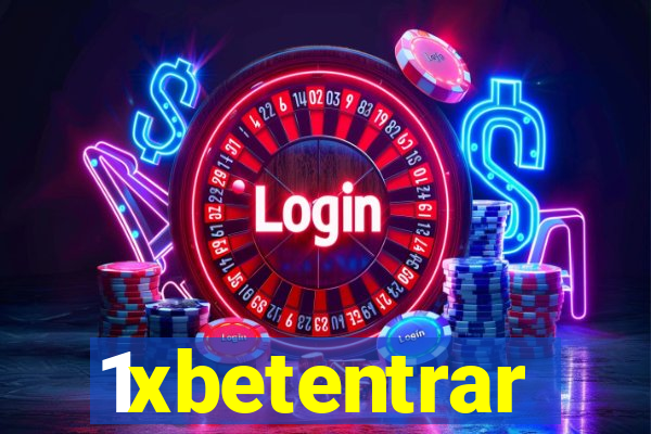 1xbetentrar