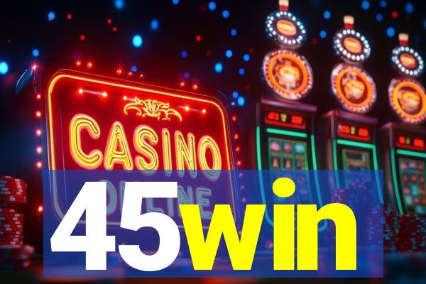 45win