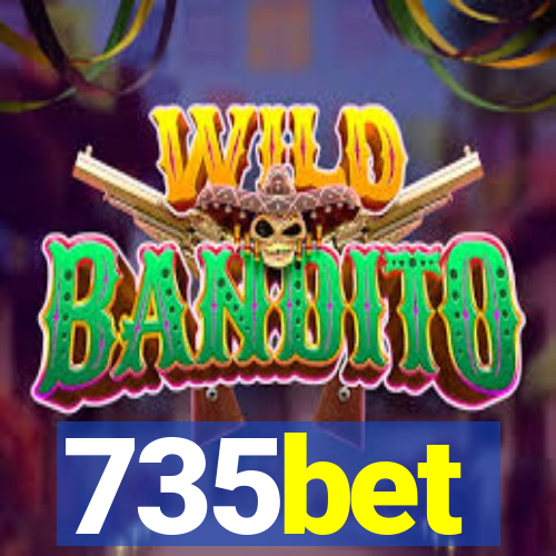 735bet
