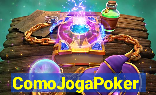 ComoJogaPoker
