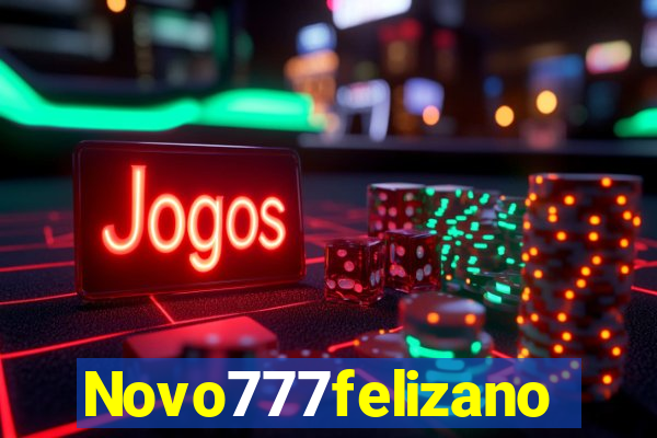 Novo777felizano