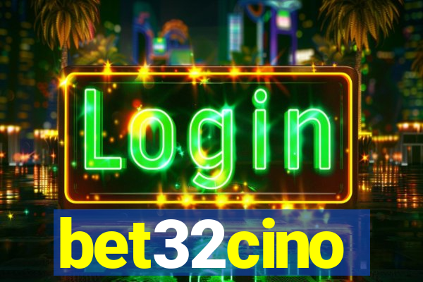 bet32cino