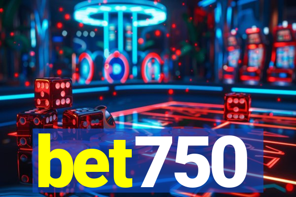 bet750