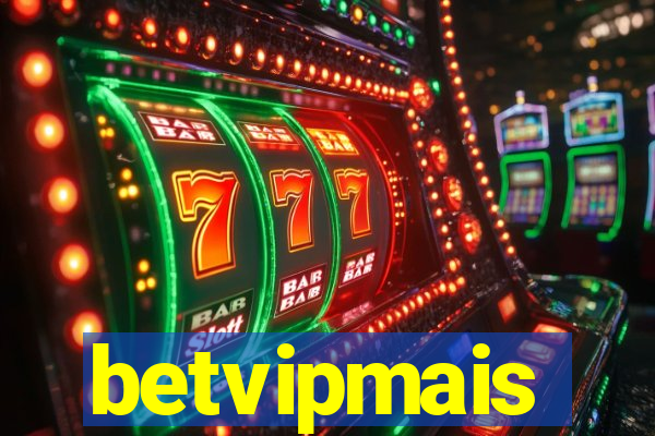 betvipmais