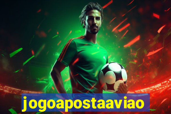 jogoapostaaviao