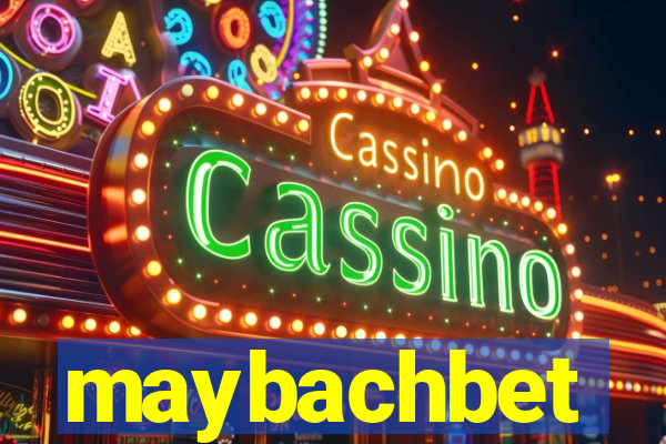 maybachbet