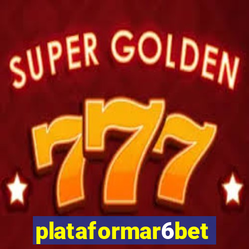 plataformar6bet
