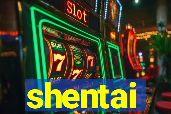 shentai