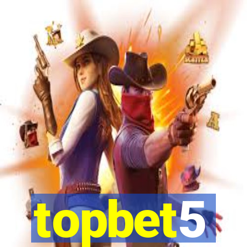 topbet5