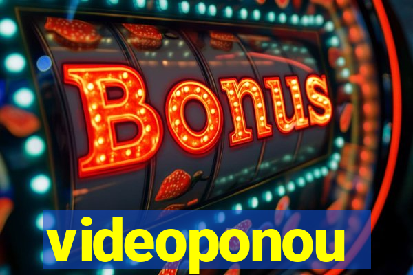 videoponou
