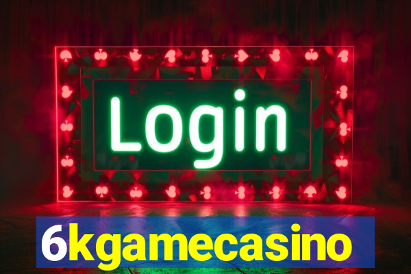 6kgamecasino