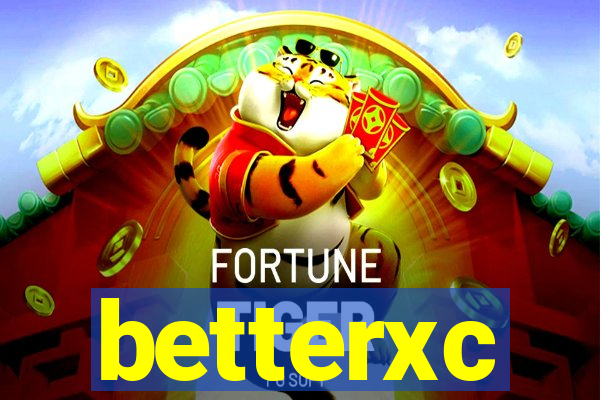 betterxc