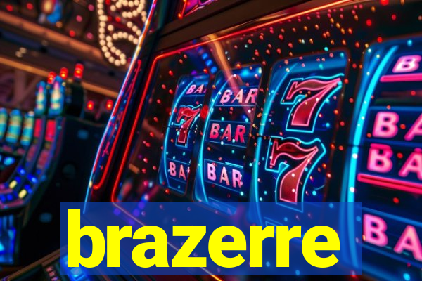 brazerre