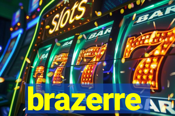 brazerre