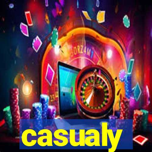 casualy