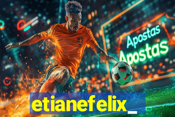 etianefelix_