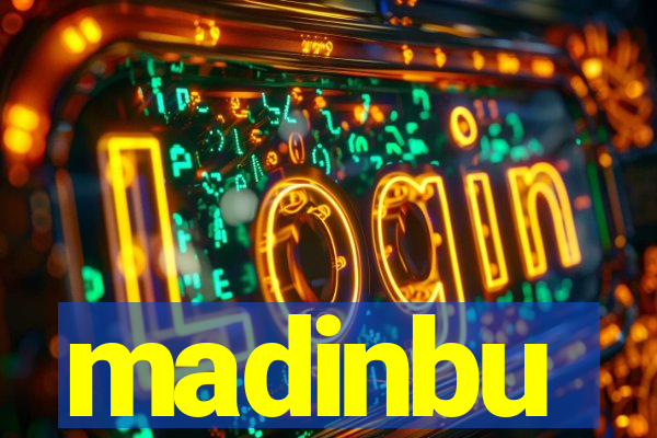 madinbu