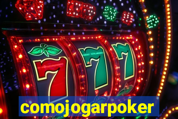 comojogarpoker