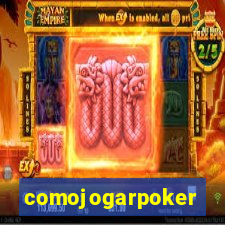 comojogarpoker
